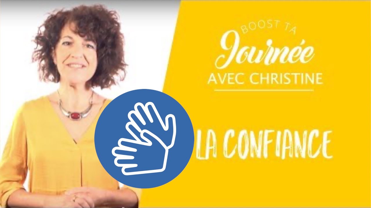 Booste ta Journée – Christine – La confiance – LSF