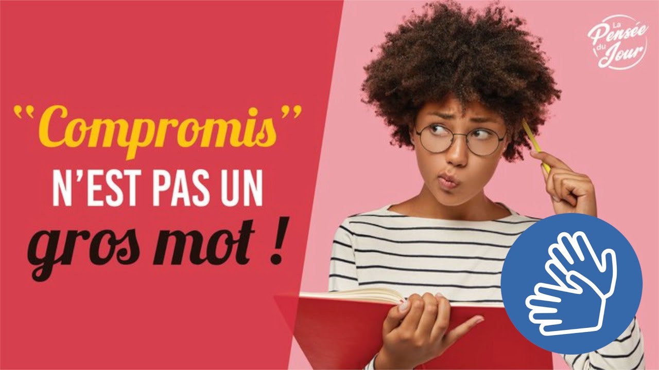 La Pensée du Jour – Bob Gass – « Compromis » n’est pas un gros mot – LSF