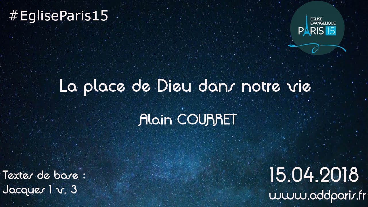 La place de Dieu dans notre vie – Alain COURRET