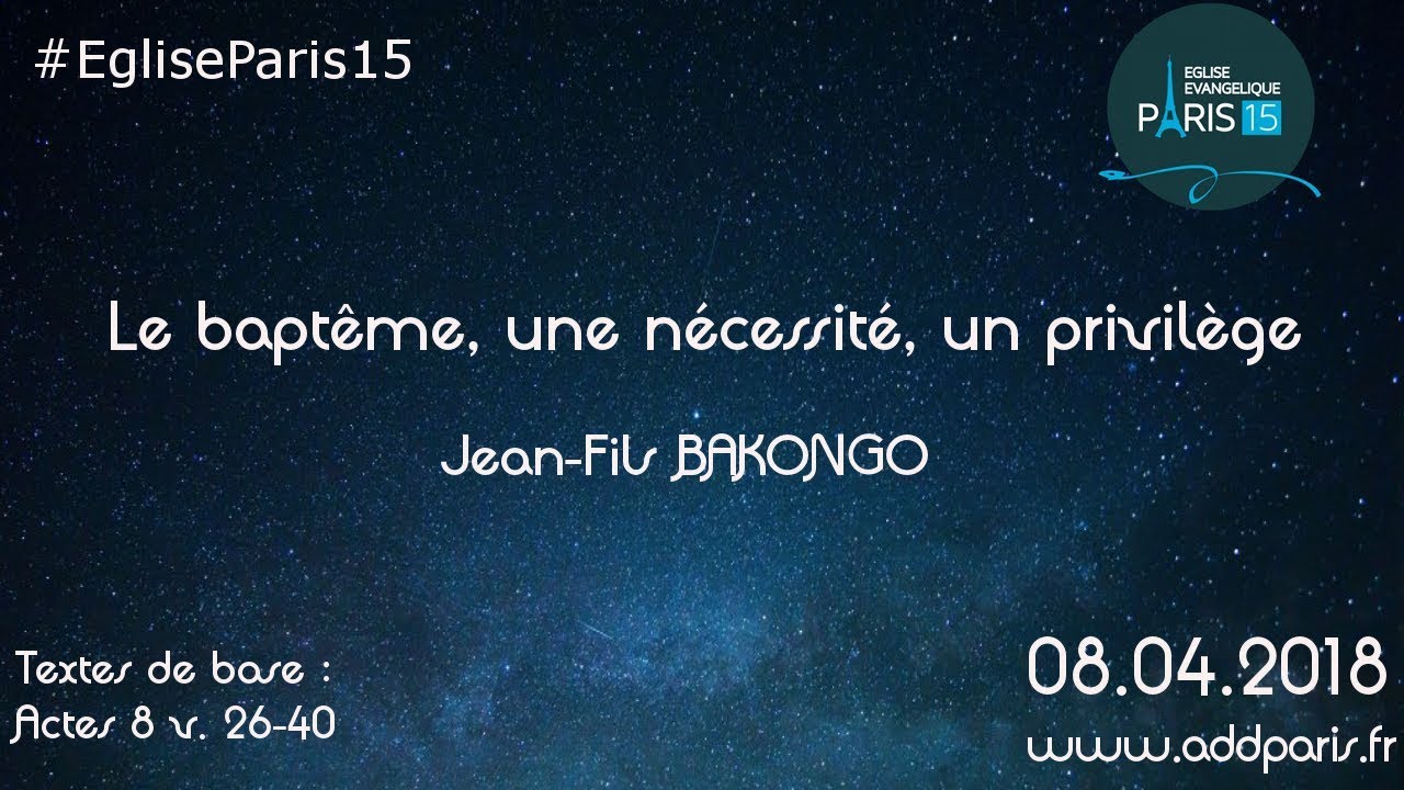Le baptême, une nécessité, un privilège – Jean-Fils BAKONGO