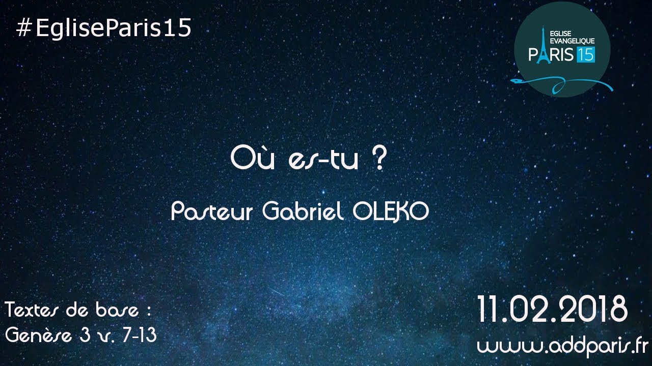 Où es-tu ? – Pasteur Gabriel OLEKO