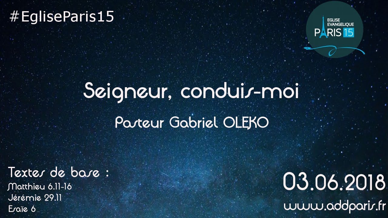 Seigneur, conduis-moi – Pasteur Gabriel OLEKO