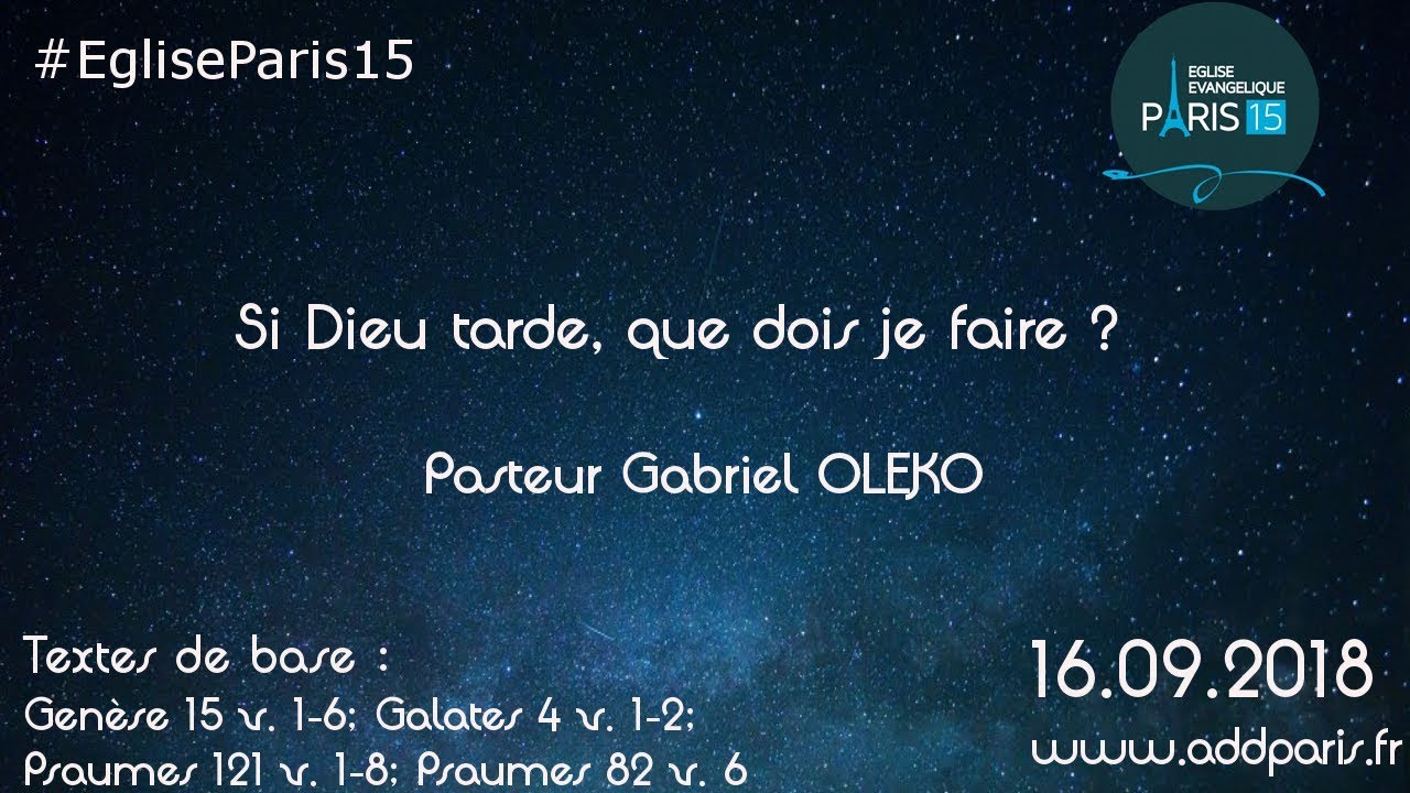 Si Dieu tarde, que dois je faire ? – Pasteur Gabriel OLEKO