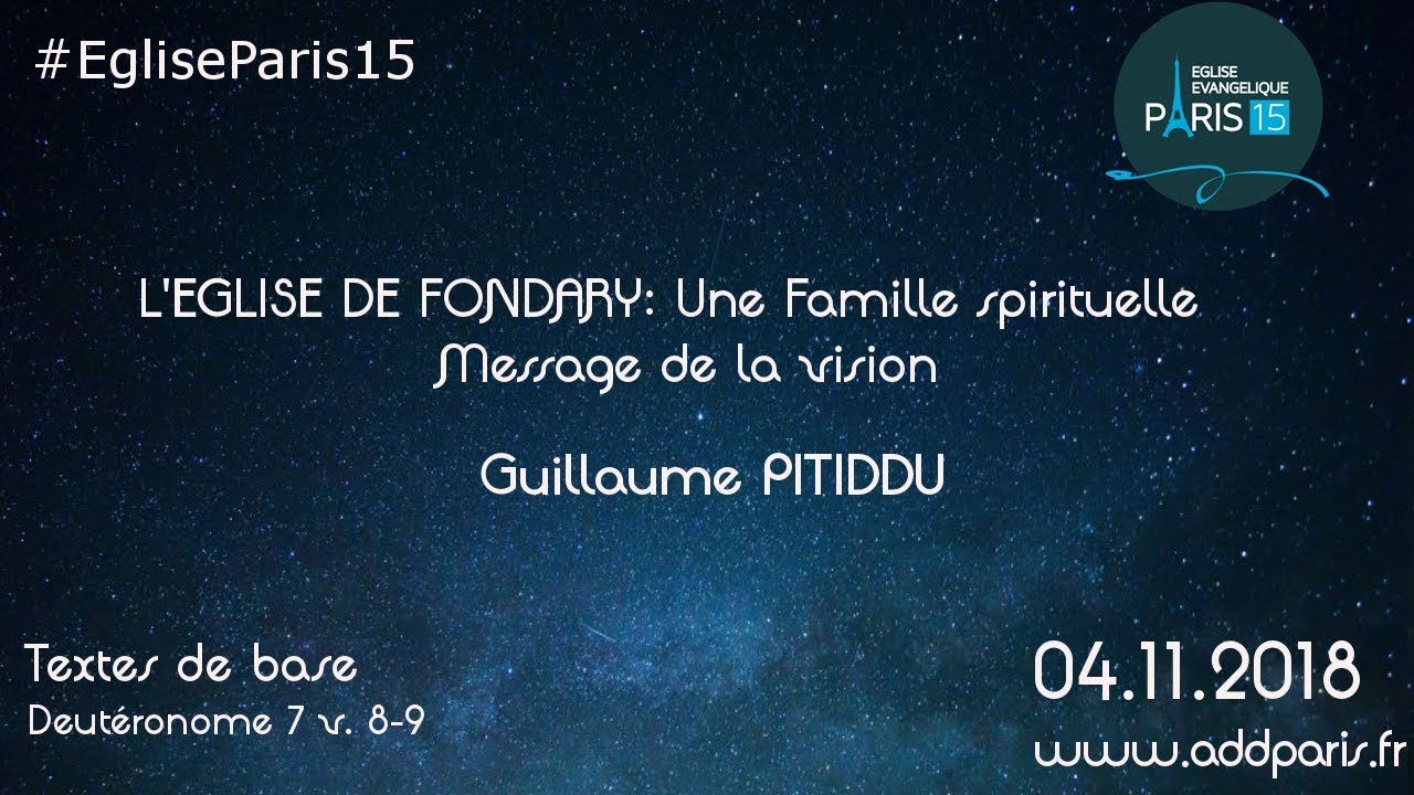 L’église de Fondary : Une famille spirituelle, message de la vision – Pasteur Guillaume PITIDDU